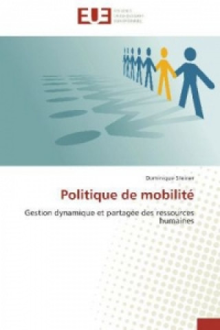 Könyv Politique de mobilité Dominique Steiner