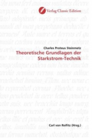 Książka Theoretische Grundlagen der Starkstrom-Technik Charles Pr. Steinmetz