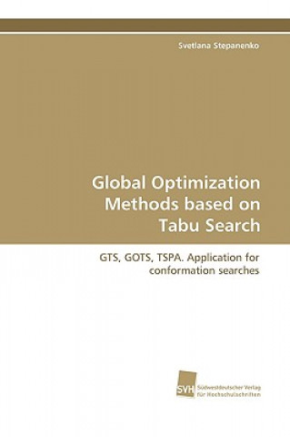 Knjiga Global Optimization Methods based on Tabu Search Svetlana Stepanenko
