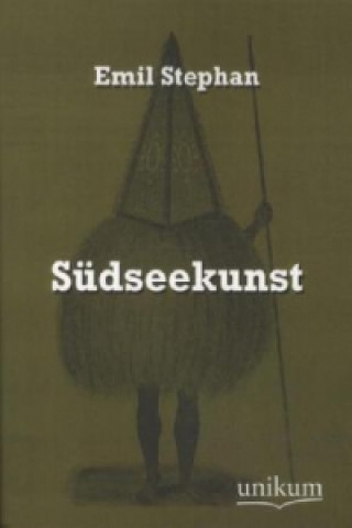 Livre Südseekunst Emil Stephan