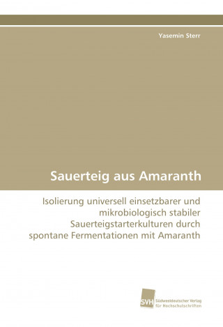 Carte Sauerteig aus Amaranth Yasemin Sterr