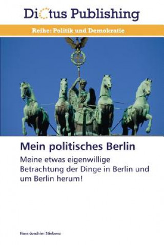 Buch Mein Politisches Berlin Hans-Joachim Stiebenz