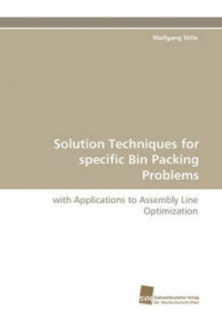 Carte Solution Techniques for specific Bin Packing Problems Wolfgang Stille