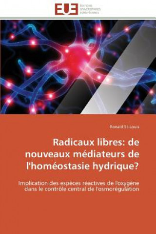 Livre Radicaux Libres Ronald St-Louis