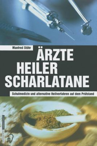 Knjiga Ärzte, Heiler, Scharlatane Manfred Stöhr