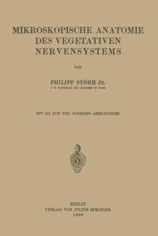 Livre Mikroskopische Anatomie Des Vegetativen Nervensystems Philipp Stöhr