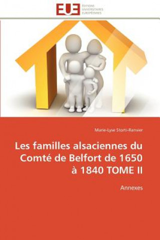 Książka Les Familles Alsaciennes Du Comt  de Belfort de 1650   1840 Tome II Marie-Lyse Storti-Ranvier