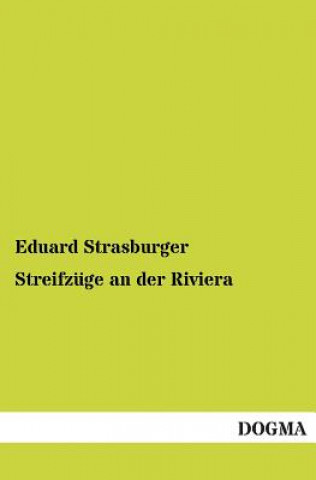 Könyv Streifzuge an Der Riviera Eduard Strasburger