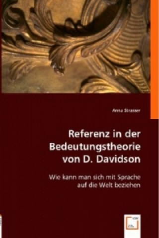 Książka Referenz in der Bedeutungstheorie von D. Davidson Anna Strasser