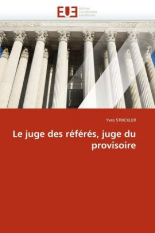 Carte Le Juge Des R f r s, Juge Du Provisoire Yves Strickler