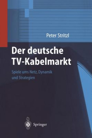 Carte Der Deutsche Tv-Kabelmarkt Peter Stritzl