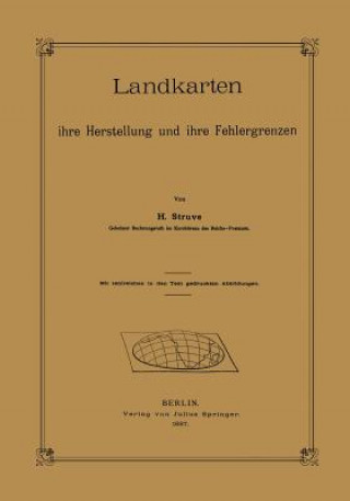 Carte Landkarten Ihre Herstellung Und Ihre Fehlergrenzen H. Struve