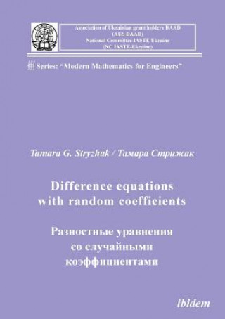 Könyv Difference equations with random coefficients. Tamara G. Stryzhak
