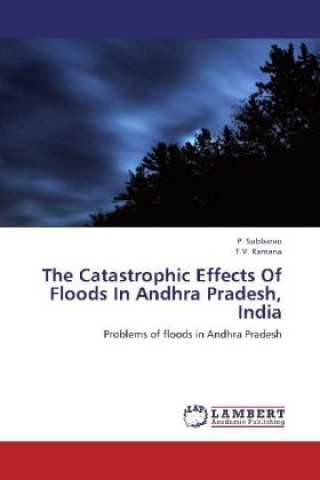 Carte The Catastrophic Effects Of Floods In Andhra Pradesh, India P. Subbarao