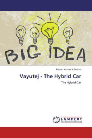 Carte Vayutej - The Hybrid Car Pawan Kumar Subnavis