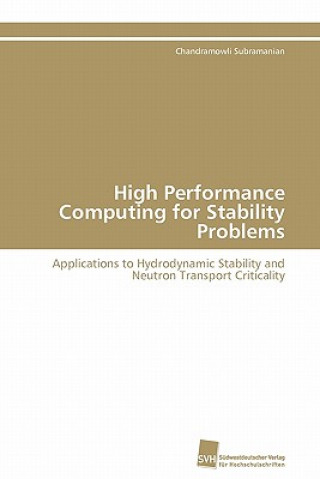 Kniha High Performance Computing for Stability Problems Chandramowli Subramanian