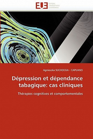Kniha Depression et dependance tabagique Agnieszka Suchocka - Capuano