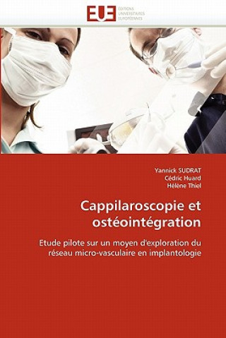 Kniha Cappilaroscopie Et Ost oint gration Yannick Sudrat