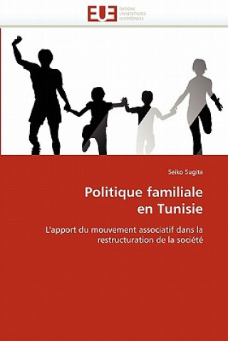 Buch Politique Familiale En Tunisie Seiko Sugita