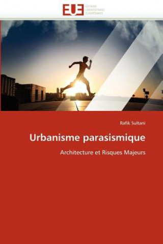 Livre Urbanisme Parasismique Rafik Sultani