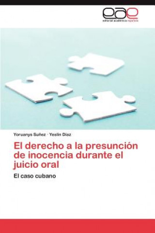 Knjiga derecho a la presuncion de inocencia durante el juicio oral Yeslín Díaz