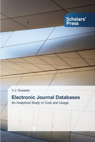 Knjiga Electronic Journal Databases V. J. Suseela