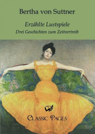 Libro Erz Hlte Lustspiele Bertha von Suttner