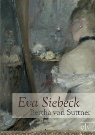 Carte Eva Siebeck Bertha von Suttner