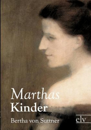 Kniha Marthas Kinder Bertha von Suttner