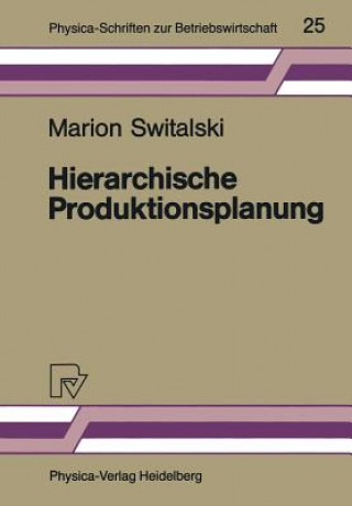 Könyv Hierarchische Produktionsplanung Marion Switalski