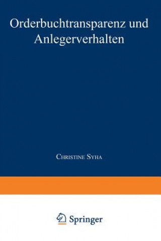 Kniha Orderbuchtransparenz Und Anlegerverhalten Christine Syha