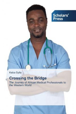 Könyv Crossing the Bridge Keba Sylla