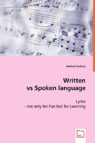 Kniha Written vs Spoken Language Andrea Szakaly