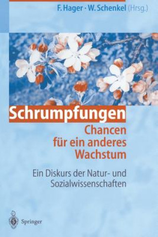 Książka Schrumpfungen. Chancen Fur Ein Anderes Wachstum Frithjof Hager