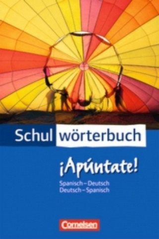 Book Cornelsen Schulwörterbuch - ?Apúntate! - Spanisch-Deutsch/Deutsch-Spanisch 