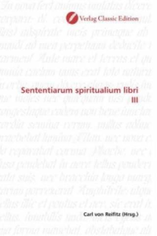 Kniha Sententiarum spiritualium libri III Carl von Reifitz