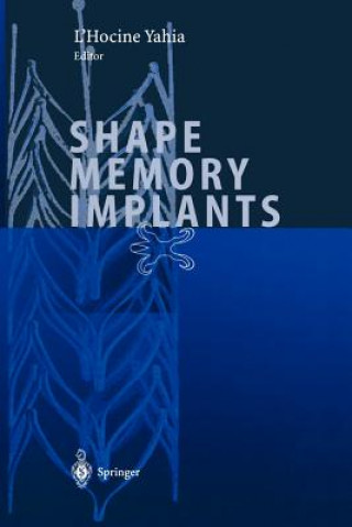 Kniha Shape Memory Implants L. Yahia
