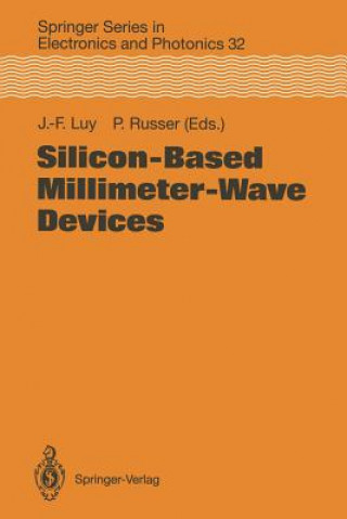 Könyv Silicon-Based Millimeter-Wave Devices Johann-Friedrich Luy