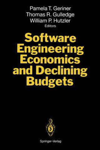 Книга Software Engineering Economics and Declining Budgets Pamela T. Geriner