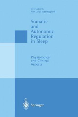 Kniha Somatic and Autonomic Regulation in Sleep Elio Lugaresi