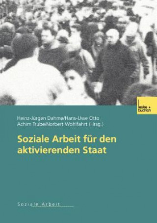 Kniha Soziale Arbeit fur den Aktivierenden Staat Heinz-Juergen Dahme