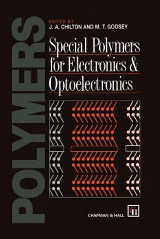 Carte Special Polymers for Electronics and Optoelectronics J. A. Chilton