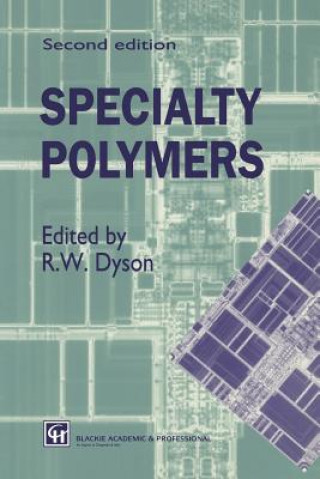 Knjiga Specialty Polymers R. W. Dyson