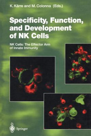 Книга Specificity, Function, and Development of NK Cells Marco Colonna