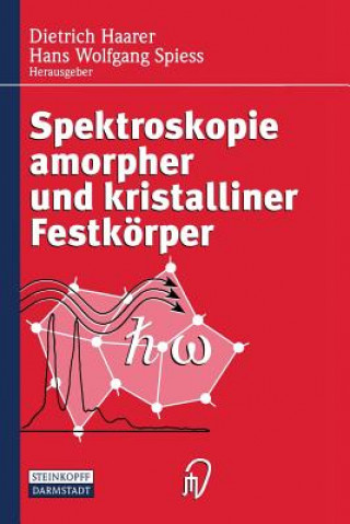 Kniha Spektroskopie amorpher und kristalliner Festkörper Dietrich Haarer