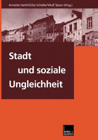 Könyv Stadt Und Soziale Ungleichheit Annette Harth