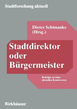 Książka Stadtdirektor Oder Burgermeister Dieter Schimanke