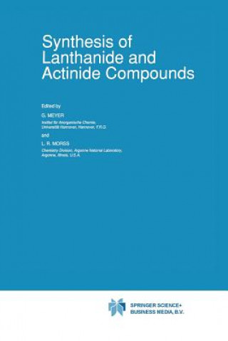 Kniha Synthesis of Lanthanide and Actinide Compounds G. Meyer