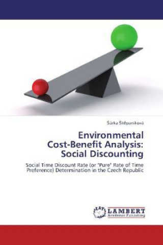 Carte Environmental Cost-Benefit Analysis: Social Discounting árka t paníková