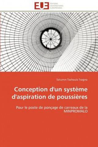 Kniha Conception d'un systeme d'aspiration de poussieres Saturnin Tachoula Tsogno